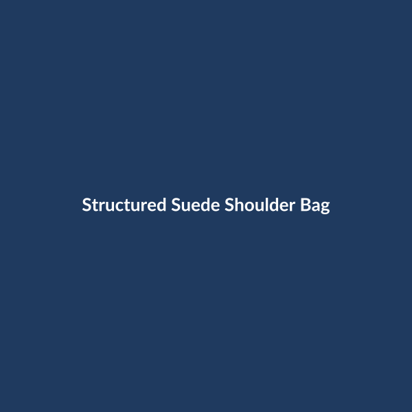 Structured Suede Shoulder Bag